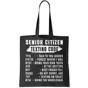 Funny Senior Citizens Texting Code Fathers Day For Grandpa Tote Bag