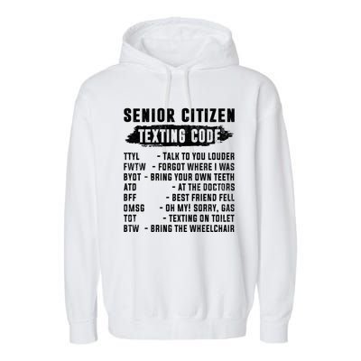 Funny Senior Citizens Texting Code Fathers Day For Grandpa Garment-Dyed Fleece Hoodie