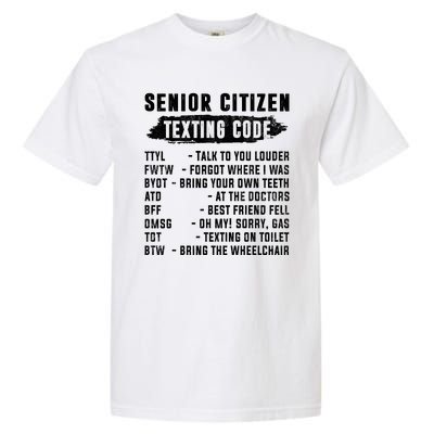 Funny Senior Citizens Texting Code Fathers Day For Grandpa Garment-Dyed Heavyweight T-Shirt