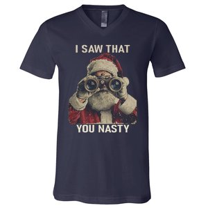 Funny Santa Claus I Saw That You Nasty Christmas Retro Xmas V-Neck T-Shirt