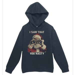 Funny Santa Claus I Saw That You Nasty Christmas Retro Xmas Urban Pullover Hoodie