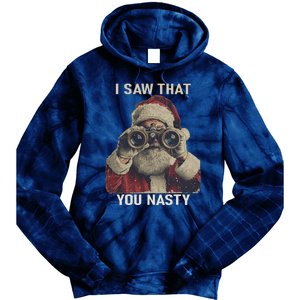 Funny Santa Claus I Saw That You Nasty Christmas Retro Xmas Tie Dye Hoodie