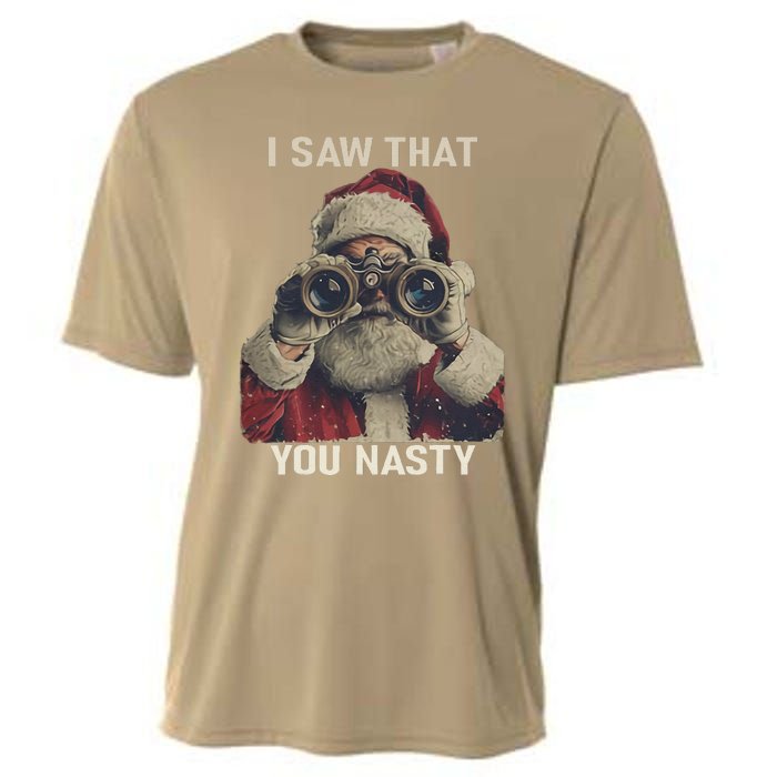 Funny Santa Claus I Saw That You Nasty Christmas Retro Xmas Cooling Performance Crew T-Shirt