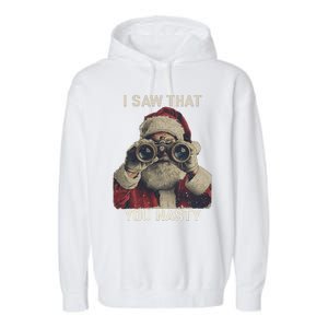 Funny Santa Claus I Saw That You Nasty Christmas Retro Xmas Garment-Dyed Fleece Hoodie