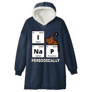 Funny Science Cat I Nap Periodically Cats Lovers Chemistry Hooded Wearable Blanket