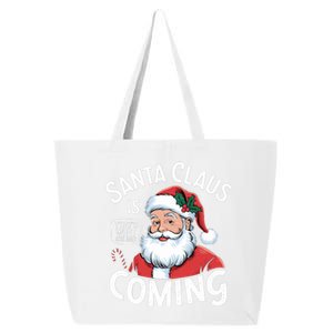 Funny Santa Claus Is Coming – ThatS What She Said Design 25L Jumbo Tote