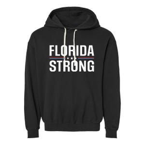 Florida Strong Community Strength Prayer Support Garment-Dyed Fleece Hoodie