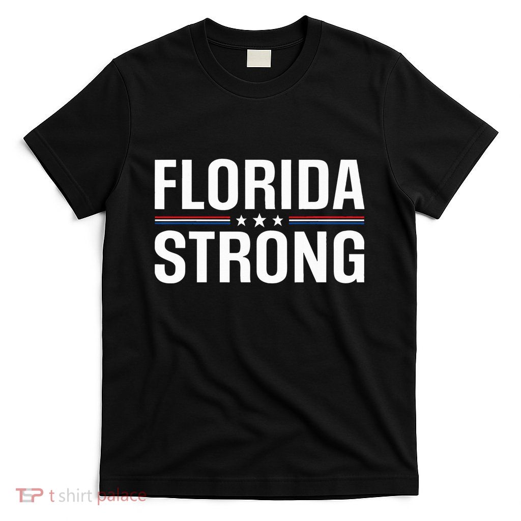 Florida Strong Community Strength Prayer Support T-Shirt