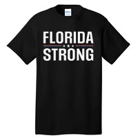 Florida Strong Community Strength Prayer Support Tall T-Shirt