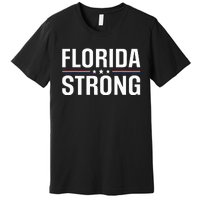 Florida Strong Community Strength Prayer Support Premium T-Shirt