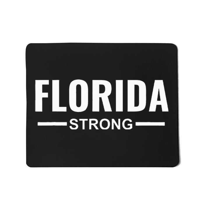 Florida Strong Community Strength Prayer Support Mousepad