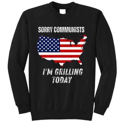 Funny Sorry Communists IM Grilling Today Sweatshirt