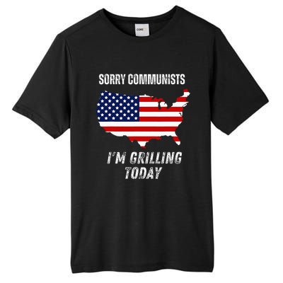 Funny Sorry Communists IM Grilling Today Tall Fusion ChromaSoft Performance T-Shirt