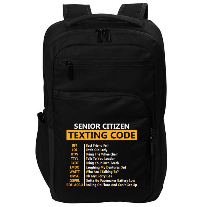 Funny Senior CitizenS Texting Code Design Gift For Grandpa Gift Impact Tech Backpack