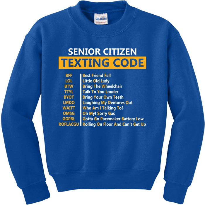 Funny Senior CitizenS Texting Code Design Gift For Grandpa Gift Kids Sweatshirt