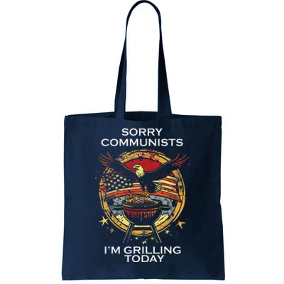 Funny Sorry Communists IM Grilling Today Tote Bag