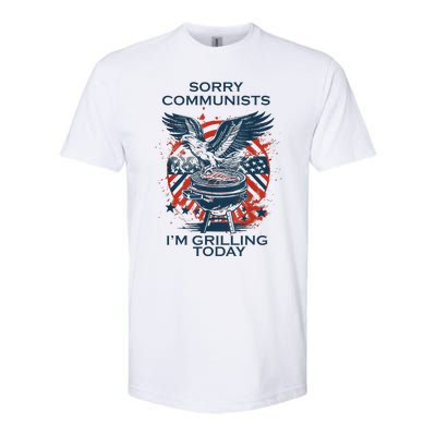 Funny Sorry Communists IM Grilling Today Softstyle CVC T-Shirt