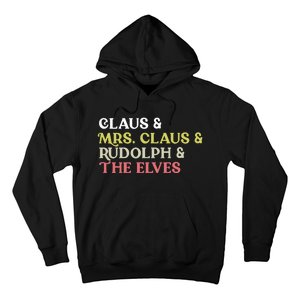 Funny Santa Claus Family Mrs Claus Rudolph Elves Christmas Hoodie