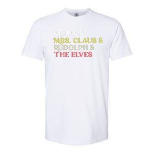 Funny Santa Claus Family Mrs Claus Rudolph Elves Christmas Softstyle CVC T-Shirt