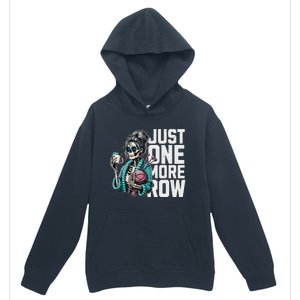 Funny Skeleton Crocheting Knitting Lover Just One More Row Urban Pullover Hoodie