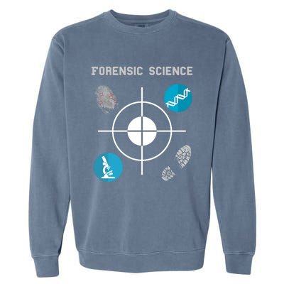 Forensic Science Cute Gift Crime Scene Evidence Garment-Dyed Sweatshirt