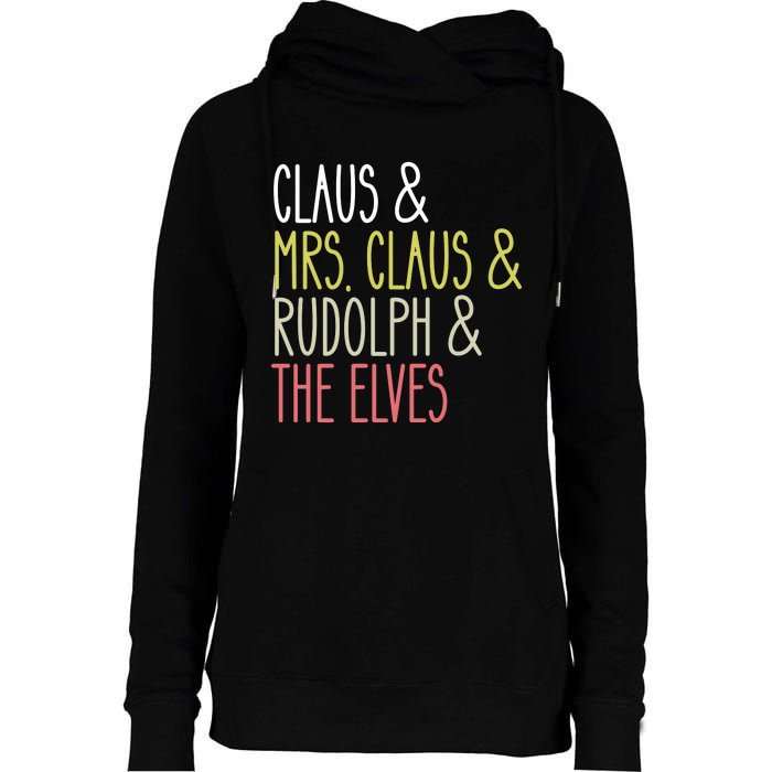 Funny Santa Claus Family Mrs Claus Rudolph Elves Christmas Womens Funnel Neck Pullover Hood