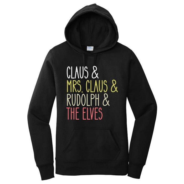 Funny Santa Claus Family Mrs Claus Rudolph Elves Christmas Women's Pullover Hoodie