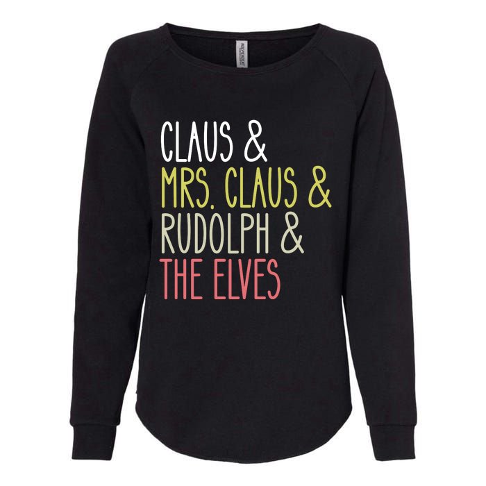 Funny Santa Claus Family Mrs Claus Rudolph Elves Christmas Womens California Wash Sweatshirt