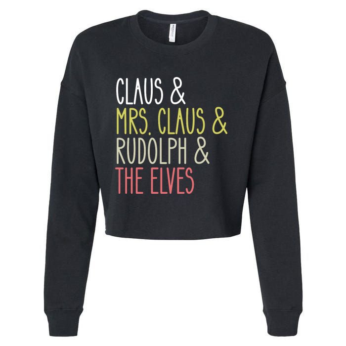 Funny Santa Claus Family Mrs Claus Rudolph Elves Christmas Cropped Pullover Crew