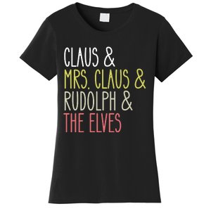 Funny Santa Claus Family Mrs Claus Rudolph Elves Christmas Women's T-Shirt