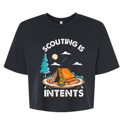 Funny Scout Camper Scouting Is Intents Camping Bella+Canvas Jersey Crop Tee