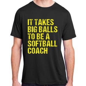 Funny Softball Coach Gift Softball Coach Tee Adult ChromaSoft Performance T-Shirt