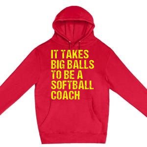 Funny Softball Coach Gift Softball Coach Tee Premium Pullover Hoodie