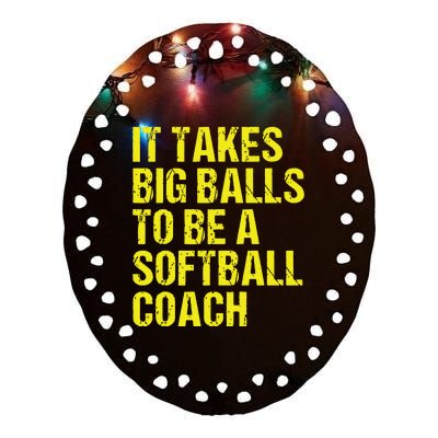 Funny Softball Coach Gift Softball Coach Tee Ceramic Oval Ornament