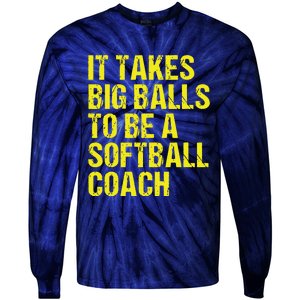 Funny Softball Coach Gift Softball Coach Tee Tie-Dye Long Sleeve Shirt