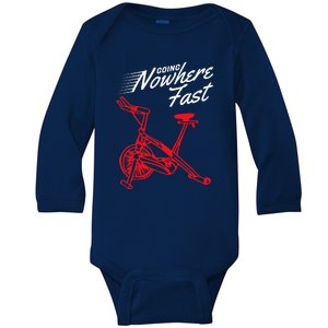 Funny Spin Class Going Nowhere Fast Indoor Cycling Spinning Baby Long Sleeve Bodysuit