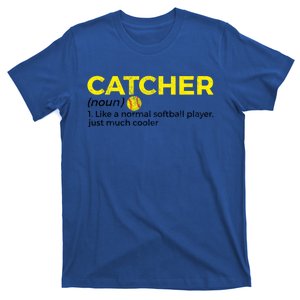 Funny Softball Catcher Definition Gift T-Shirt