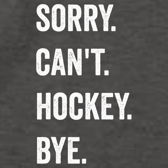 Funny Sorry Cant Hockey Bye Hockey Player Coach Team Vector Backpack