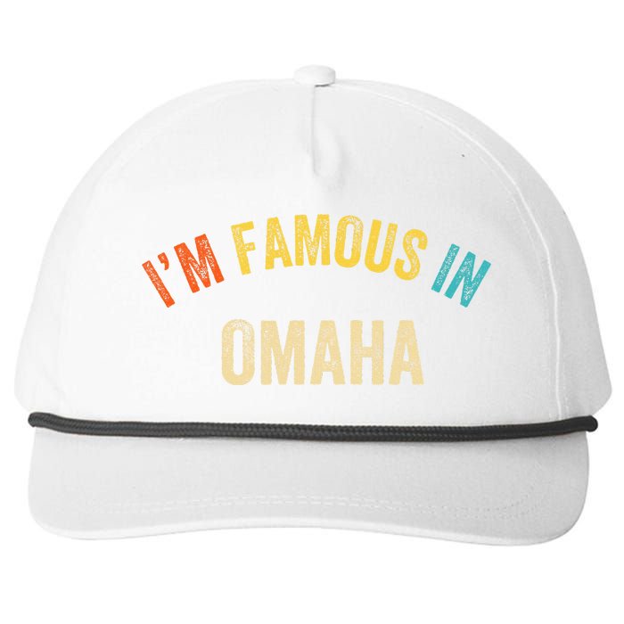 Funny Saying City Pride IM Famous In Omaha Snapback Five-Panel Rope Hat