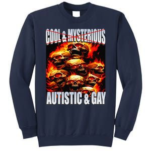 Funny Saying Cool & Mysterious Autistic & Gay Skeleton Meme Sweatshirt