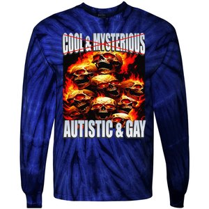 Funny Saying Cool & Mysterious Autistic & Gay Skeleton Meme Tie-Dye Long Sleeve Shirt