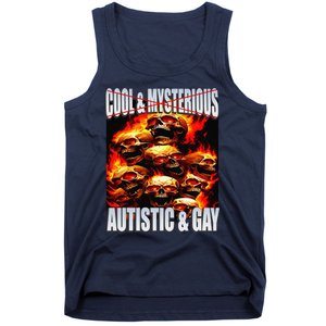 Funny Saying Cool & Mysterious Autistic & Gay Skeleton Meme Tank Top