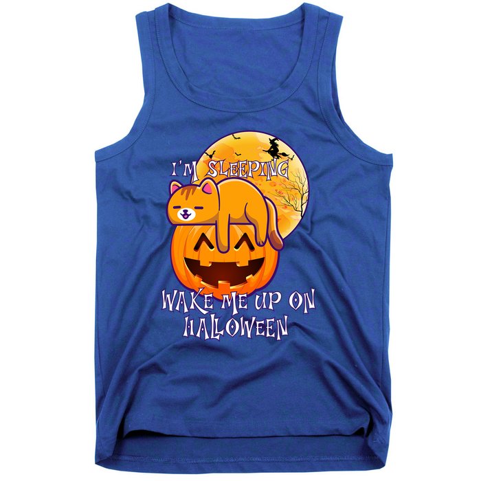 Funny Sleeping Cat On Pumpkin Wake Me Up On Halloween Funny Gift Tank Top