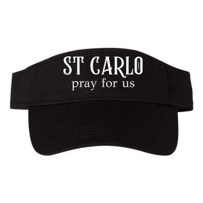 Funny St Carlo Pray For Us Catholic Millenial Saint Visor