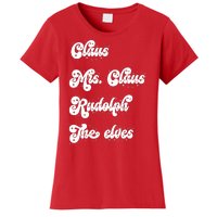 Funny Santa Claus Family Mrs Claus Rudolph Elves Christmas Women's T-Shirt