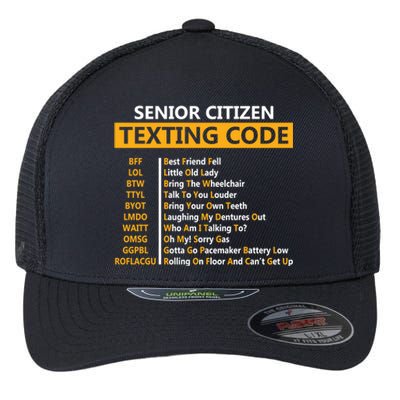 Funny Senior CitizenS Texting Code Design Gift For Grandpa Great Gift Flexfit Unipanel Trucker Cap