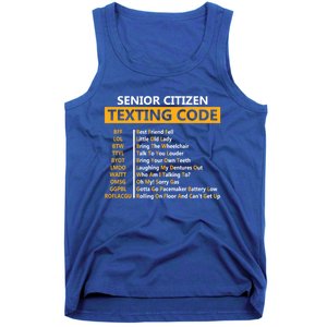 Funny Senior CitizenS Texting Code Design Gift For Grandpa Great Gift Tank Top