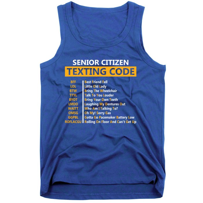 Funny Senior CitizenS Texting Code Design Gift For Grandpa Great Gift Tank Top