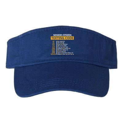 Funny Senior CitizenS Texting Code Design Gift For Grandpa Great Gift Valucap Bio-Washed Visor