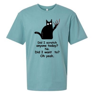 Funny Sarcastic Cat Have I Scratched Anyone Today Black Cat Sueded Cloud Jersey T-Shirt